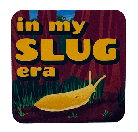 In My Slug Era Sticker