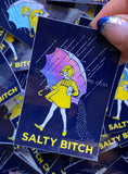 Salty Bitch - Updated Holographic Vinyl Sticker