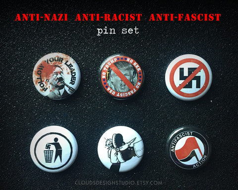 Anti-Nazi Anti-Racist Anti-Fascist 6-piece Pinback Button Set