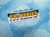 Groceries Is Not an Old-Fashioned Word Mini Sticker Sheet