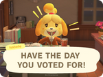 Have The Day You Voted For! - Woke Animals Sticker