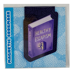 Healthy Escapism Magnetic Bookmark