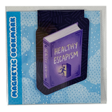 Healthy Escapism Magnetic Bookmark