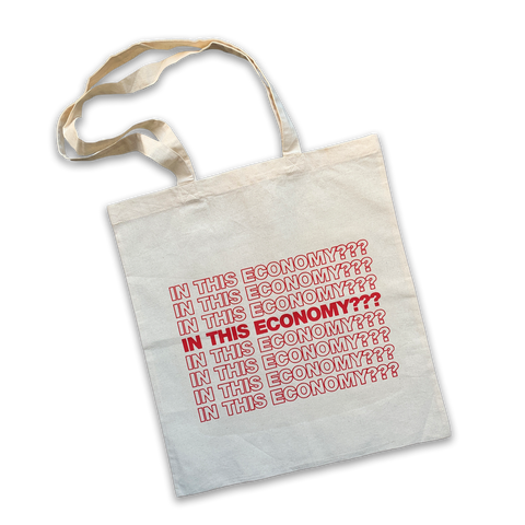 In This Economy??? Tote