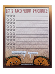 Let's Taco Bout Priorities Notepad