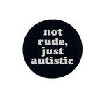 Not Rude Just Autistic Sticker