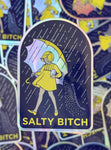 Salty Bitch Holographic Sticker