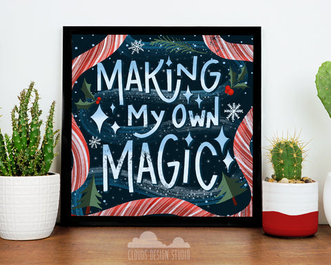 Making My Own Christmas Magic 8x8 Print