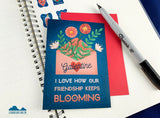 Galentine Card [Single] - I Love How Our Friendship Keeps Blooming