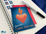 Galentine Card [Single] - I Love Your Fire