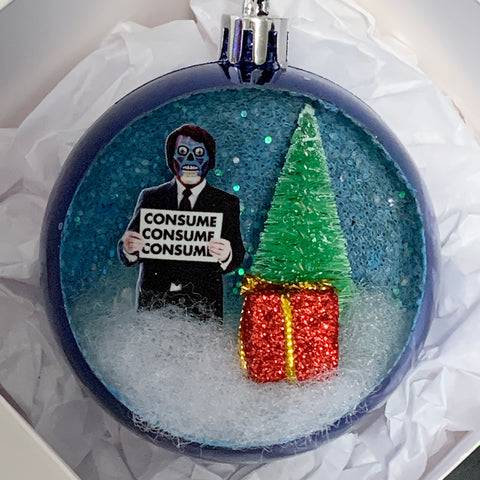 They Live - Consume - Ornament
